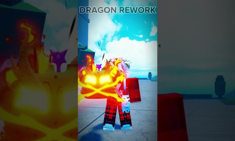 Dragon Rework! #bloxfruits #roblox Dragon Rework! #bloxfruits #roblox