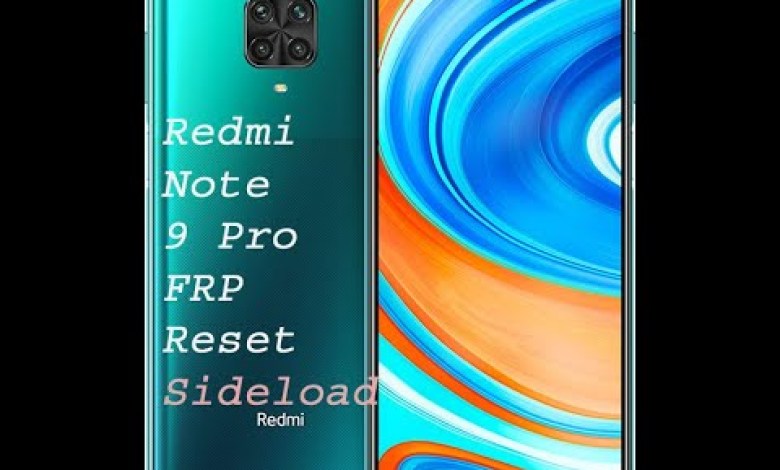 mi note 9 pro frp sideload mi note 9 pro frp sideload