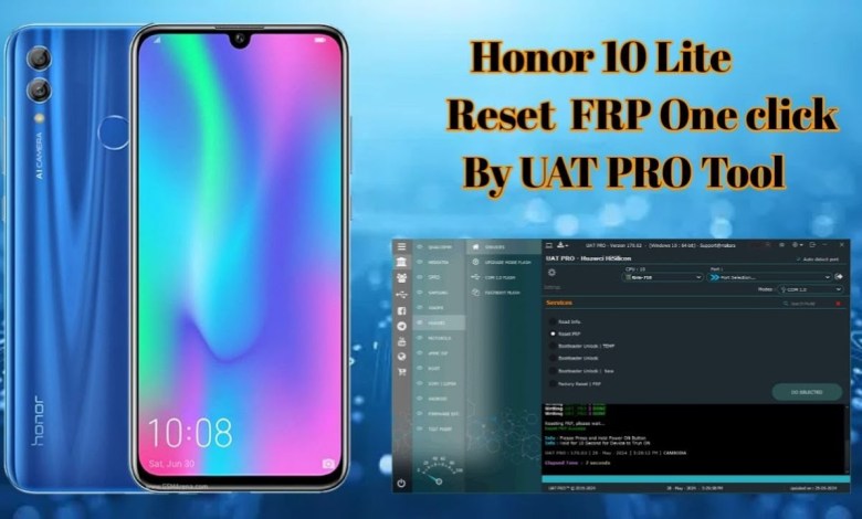Honor 10 Lite Reset FRP BY UAT PRO Tool One Click Honor 10 Lite Reset FRP BY UAT PRO Tool One Click