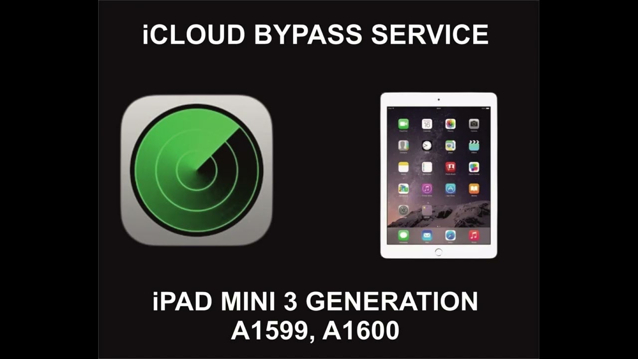 iPad iCloud Bypass Service, iPad Mini 3, A1599, A1600 iPad iCloud Bypass Service, iPad Mini 3, A1599, A1600