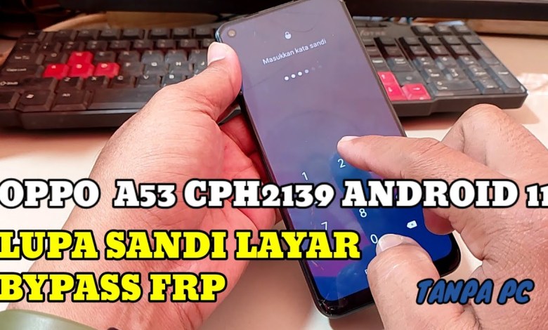 Oppo A53 CPH2139 Android 11 Forgot Screen Password And Bypass Oppo A53 CPH2139 Android 11 Forgot Screen Password And Bypass