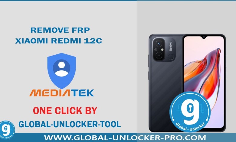 Remove Frp Xiaomi Redmi 12C By Global Unlocker Pro Remove Frp Xiaomi Redmi 12C By Global Unlocker Pro