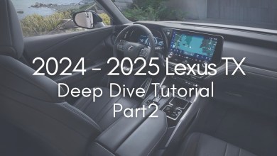 2024 Lexus TX Deep Dive Tutorial – Part 2 2024 Lexus TX Deep Dive Tutorial – Part 2