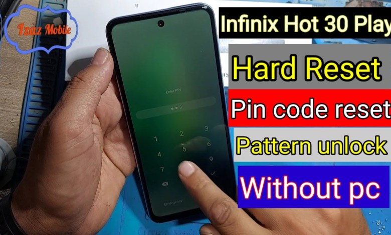 Infinix Hot 30 Play Hard Reset Pattern Unlock | Infinix Infinix Hot 30 Play Hard Reset Pattern Unlock | Infinix