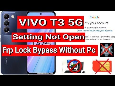 Why isn’t VIVO T3 5G FRP Bypass Settings Working? Intriguing V2334 Google Issue Why isn’t VIVO T3 5G FRP Bypass Settings Working? Intriguing V2334 Google Issue