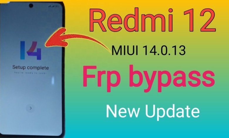 Redmi 12 Miui 14 frp bypass android 13|All xiaomi redmi Redmi 12 Miui 14 frp bypass android 13|All xiaomi redmi