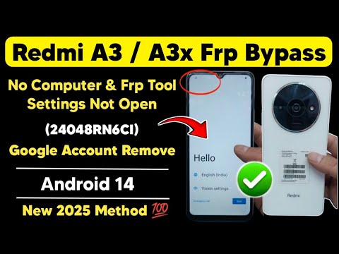 Uncover the Mystery: Redmi A3x Frp Bypass on Android 14 | Mi A3/A3x Google Uncover the Mystery: Redmi A3x Frp Bypass on Android 14 | Mi A3/A3x Google