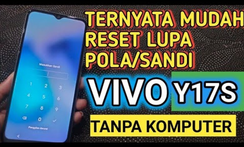 How to solve reset and forget Vivo Y17s pattern and password How to solve reset and forget Vivo Y17s pattern and password