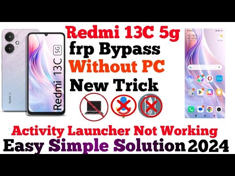Redmi 13C 5G FrpBypass MIUI 14 Activity Launcher Not Redmi 13C 5G FrpBypass MIUI 14 Activity Launcher Not