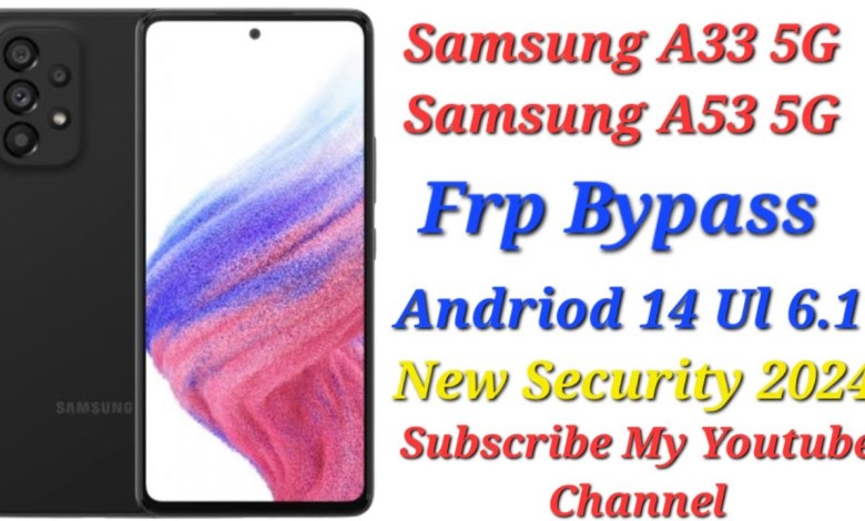 Uncover Samsung A33 5G/A53 5G Frp Bypass on Android 14 UI 6.1 Latest Technology Uncover Samsung A33 5G/A53 5G Frp Bypass on Android 14 UI 6.1 Latest Technology