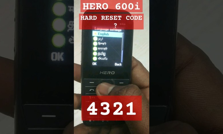 HERO 600i KEYPAD MOBILE HARD RESET HERO 600i KEYPAD MOBILE HARD RESET