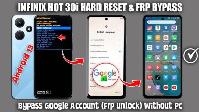 Infinix Hot 30i Hard Reset – FRP Bypass Google Account Infinix Hot 30i Hard Reset – FRP Bypass Google Account