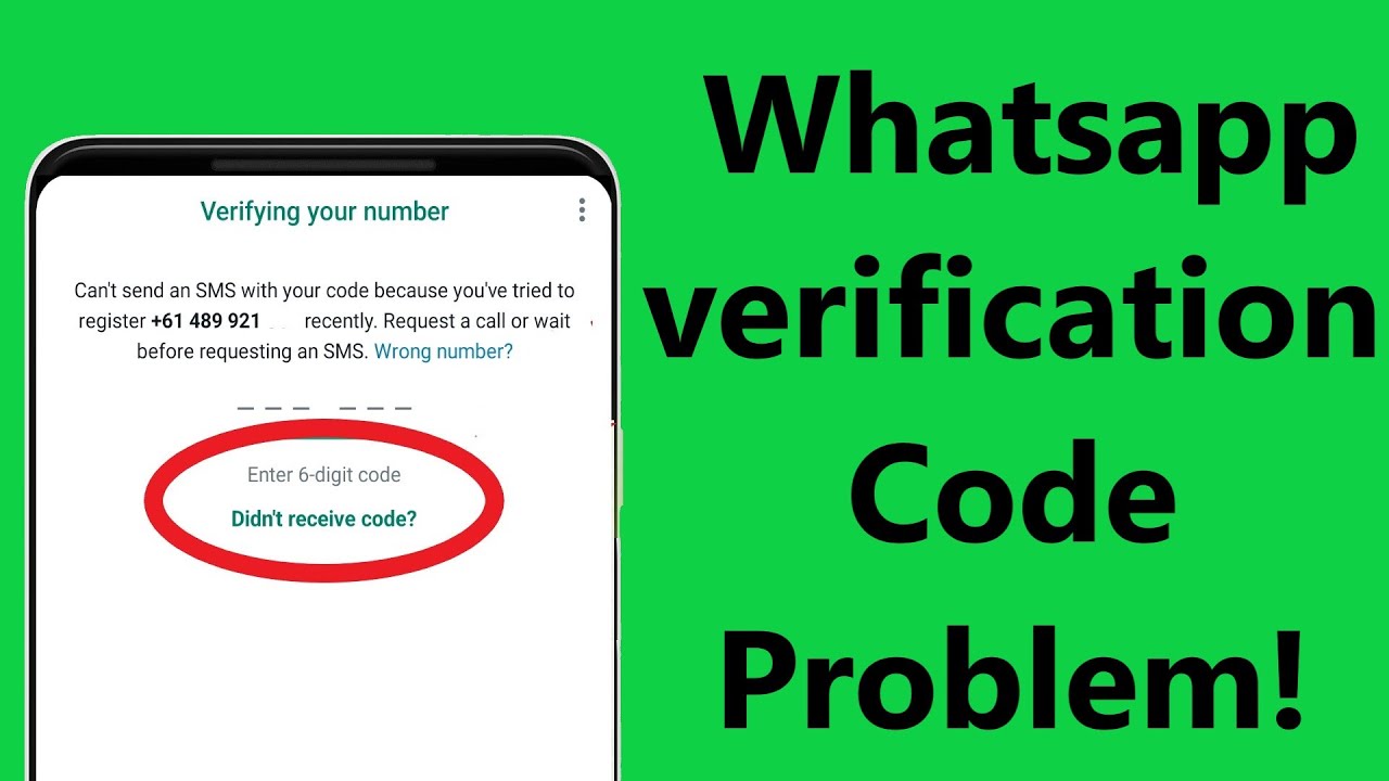 How To Fix Whatsapp Verification Code Not Receive How To Fix Whatsapp Verification Code Not Receive