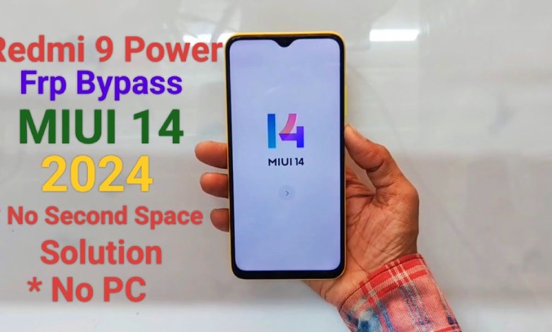 Redmi 9 Power Frp Bypass MIUI 14 Android 13 New Method Redmi 9 Power Frp Bypass MIUI 14 Android 13 New Method