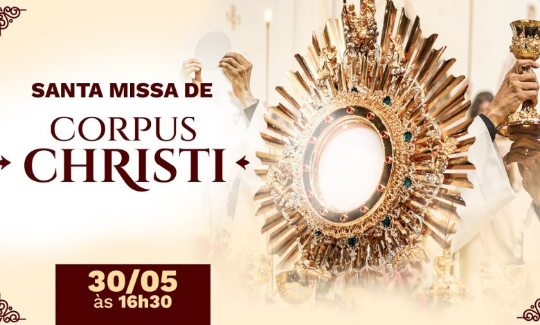 HOLY MASS OF CORPUS CHRISTI – Instituto Hesed HOLY MASS OF CORPUS CHRISTI – Instituto Hesed