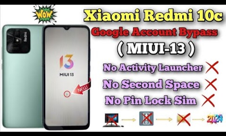 Unlocking Secrets: Unlock Redmi 10c with MIUI-13 and Bypass FRP on all Xiaomi Redmi Devices Unlocking Secrets: Unlock Redmi 10c with MIUI-13 and Bypass FRP on all Xiaomi Redmi Devices