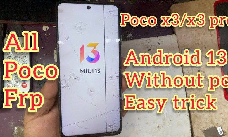 Poco x3 frp bypass MIUI 13 without pc || poco/ mi Frp Poco x3 frp bypass MIUI 13 without pc || poco/ mi Frp