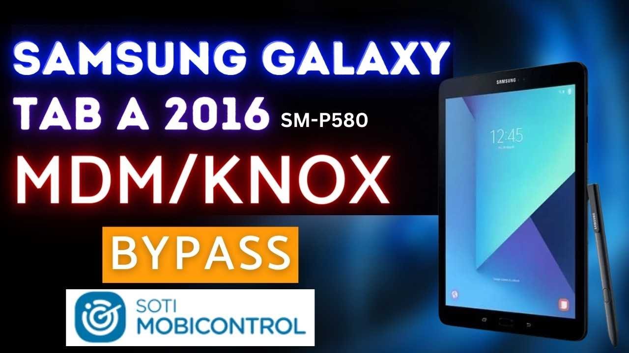 Samsung Galaxy Tab A 2016 mdm knox bypass || How to Samsung Galaxy Tab A 2016 mdm knox bypass || How to