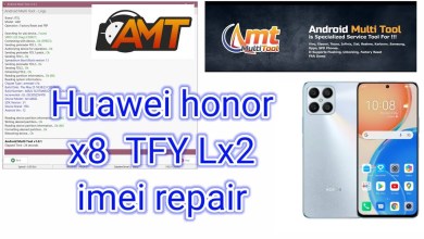 Huawei honor x8 imei repair || AMT tool || TFY LX2 Huawei honor x8 imei repair || AMT tool || TFY LX2