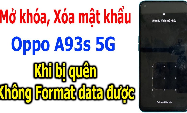 Unlock Oppo A93s 5G when forgot password without formatting Unlock Oppo A93s 5G when forgot password without formatting