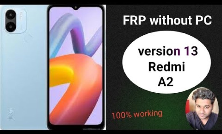 redmi a2 frp bypass version 13 l New Trick l without redmi a2 frp bypass version 13 l New Trick l without