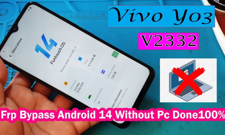 Vivo Y03 Frp Bypass Android 14 Without Pc Vivo Y03 Frp Bypass Android 14 Without Pc