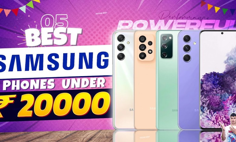 Top 5 Best Samsung Smartphone Under 20000 in 2023 Top 5 Best Samsung Smartphone Under 20000 in 2023