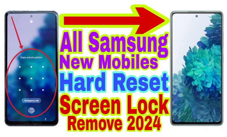 All New Samsung Remove Screen Lock/Hard Reset 2024 || All New Samsung Remove Screen Lock/Hard Reset 2024 ||