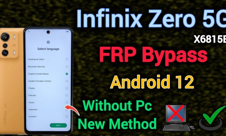 Unlocking Secrets: How to Bypass FRP on Infinix ZERO 5G (X6815) with Android 12! Unlocking Secrets: How to Bypass FRP on Infinix ZERO 5G (X6815) with Android 12!