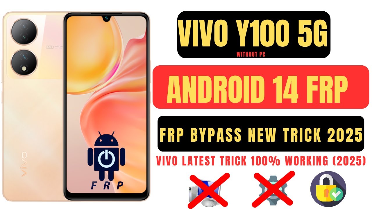Uncover How to Bypass Frp on the Vivo Y100 5G Running Android 14 Uncover How to Bypass Frp on the Vivo Y100 5G Running Android 14