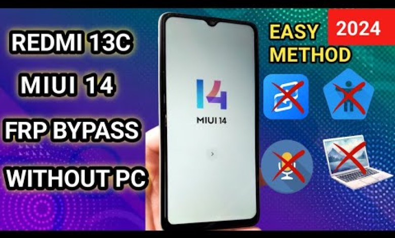 REDMI 13C FRP BYPASS MIUI 14 | REDMI MIUI 14 FRP REDMI 13C FRP BYPASS MIUI 14 | REDMI MIUI 14 FRP