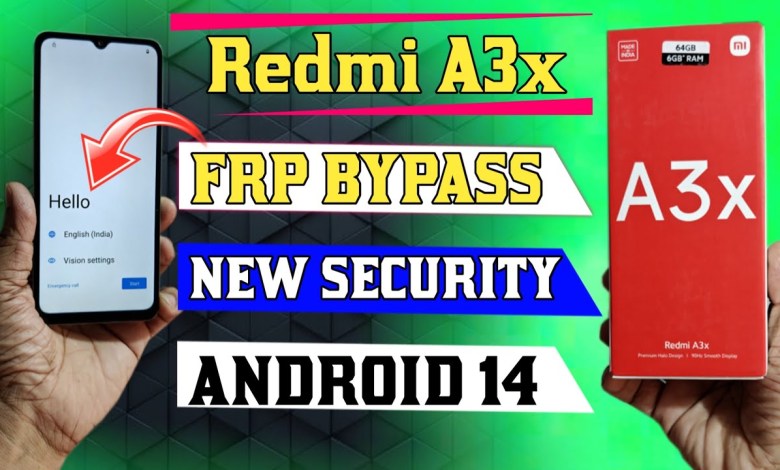Redmi A3x Frp Bypass New Security Android 14 | Mi A3x Redmi A3x Frp Bypass New Security Android 14 | Mi A3x