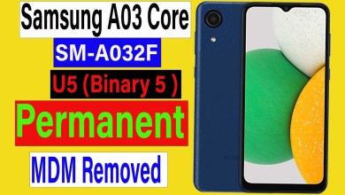SM-A032F binary 5 How to remove MDM Permanent On SM-A032F binary 5 How to remove MDM Permanent On