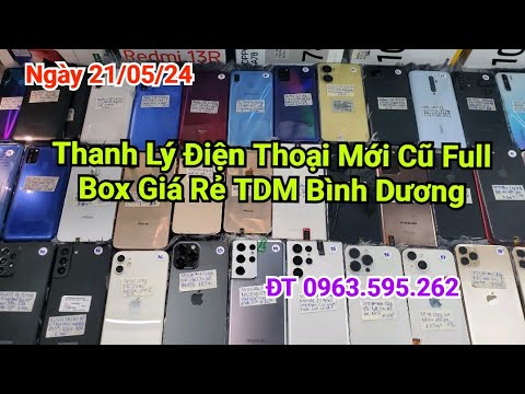 May 21, 2024 Cheap Phones Binh Duong, Liquidation May 21, 2024 Cheap Phones Binh Duong, Liquidation