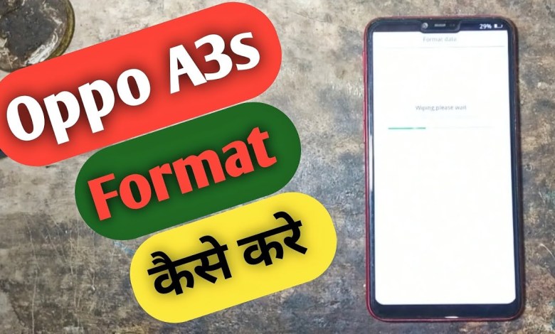 Oppo A3s Format Keise Kare | Oppo Mobile Format | Oppo Oppo A3s Format Keise Kare | Oppo Mobile Format | Oppo