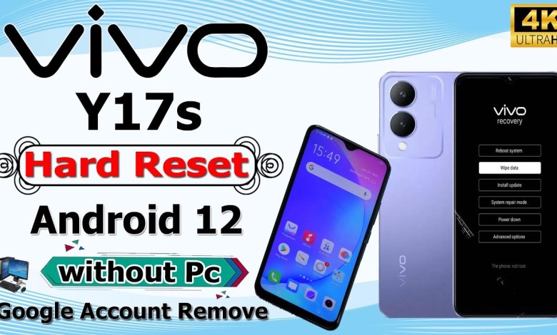 Vivo Y17s Hard Reset/Vivo Y17s (V2310) Hard Vivo Y17s Hard Reset/Vivo Y17s (V2310) Hard