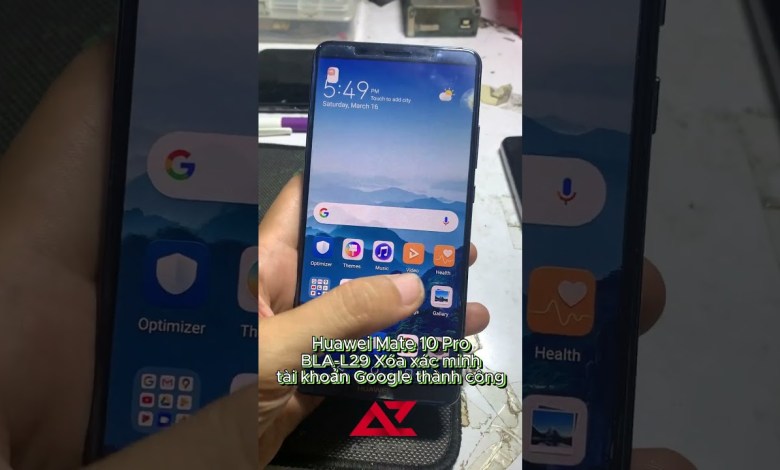 Huawei Mate 10 Pro BLA-L29 Remove account verification Huawei Mate 10 Pro BLA-L29 Remove account verification