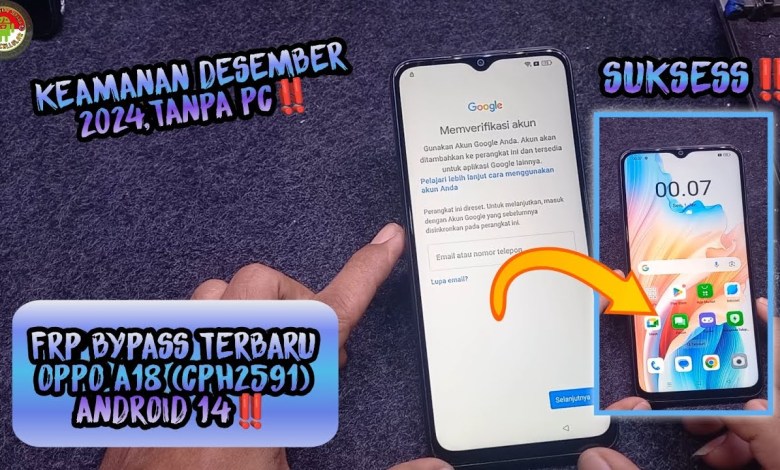 Discover the Newest FRP Bypass Method for Oppo A18 (CPH2591) Running on Android 14 Discover the Newest FRP Bypass Method for Oppo A18 (CPH2591) Running on Android 14