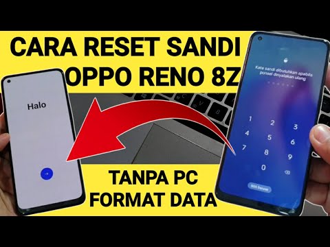 How to Format Oppo Reno 8z Forgot Screen Lock via How to Format Oppo Reno 8z Forgot Screen Lock via
