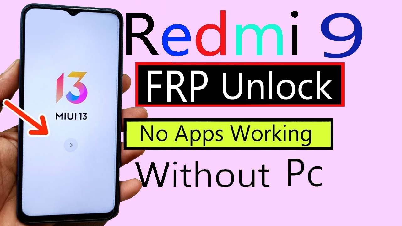 redmi 9 frp bypass Miui 13 No Pc Redmi m2004j19g Miui redmi 9 frp bypass Miui 13 No Pc Redmi m2004j19g Miui