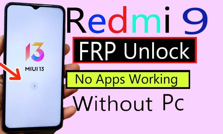 redmi 9 frp bypass Miui 13 No Pc Redmi m2004j19g Miui redmi 9 frp bypass Miui 13 No Pc Redmi m2004j19g Miui