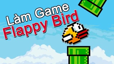 Lập trình game Flappy Bird ( đơn giản ) Lập trình game Flappy Bird ( đơn giản )