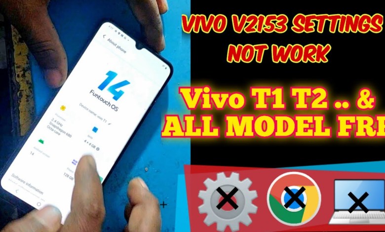 Curious About Vivo T1 Android 14 FRP Bypass and Vivo V2153 Settings? Curious About Vivo T1 Android 14 FRP Bypass and Vivo V2153 Settings?