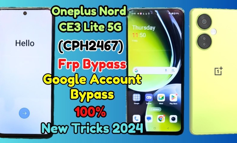 Oneplus nord ce 3 lite 5G (CPH2467) frp bypass/google Oneplus nord ce 3 lite 5G (CPH2467) frp bypass/google