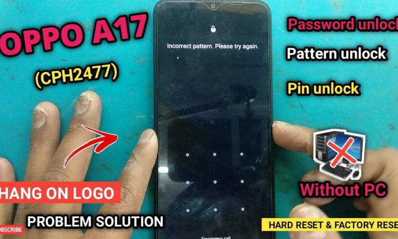 Oppo a17 pattern reset | Oppo a17 recovery | Oppo a17 Oppo a17 pattern reset | Oppo a17 recovery | Oppo a17