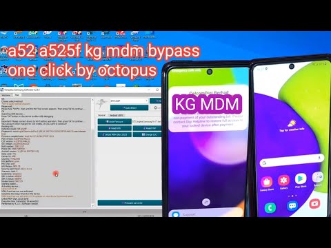 a52 a525f kg mdm bypass one click with octopus a52 a525f kg mdm bypass one click with octopus