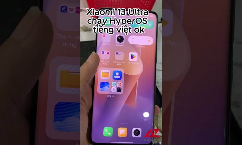 Xiaomi 13 Ultra runs HyperOS Vietnamese ok ok get it now Xiaomi 13 Ultra runs HyperOS Vietnamese ok ok get it now