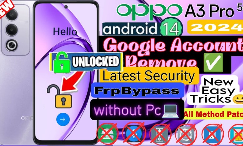 How to Bypass Oppo A3 Pro 5G FRP Without PC | Android 14 – Unlocking Secrets Revealed! How to Bypass Oppo A3 Pro 5G FRP Without PC | Android 14 – Unlocking Secrets Revealed!