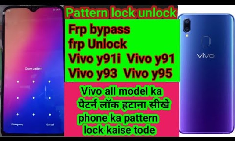 Vivo Y91i, Y90, Y93, Y95, Pattern Unlock // Vivo y91i Vivo Y91i, Y90, Y93, Y95, Pattern Unlock // Vivo y91i