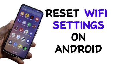 How to Reset Wi-Fi Settings on Android How to Reset Wi-Fi Settings on Android